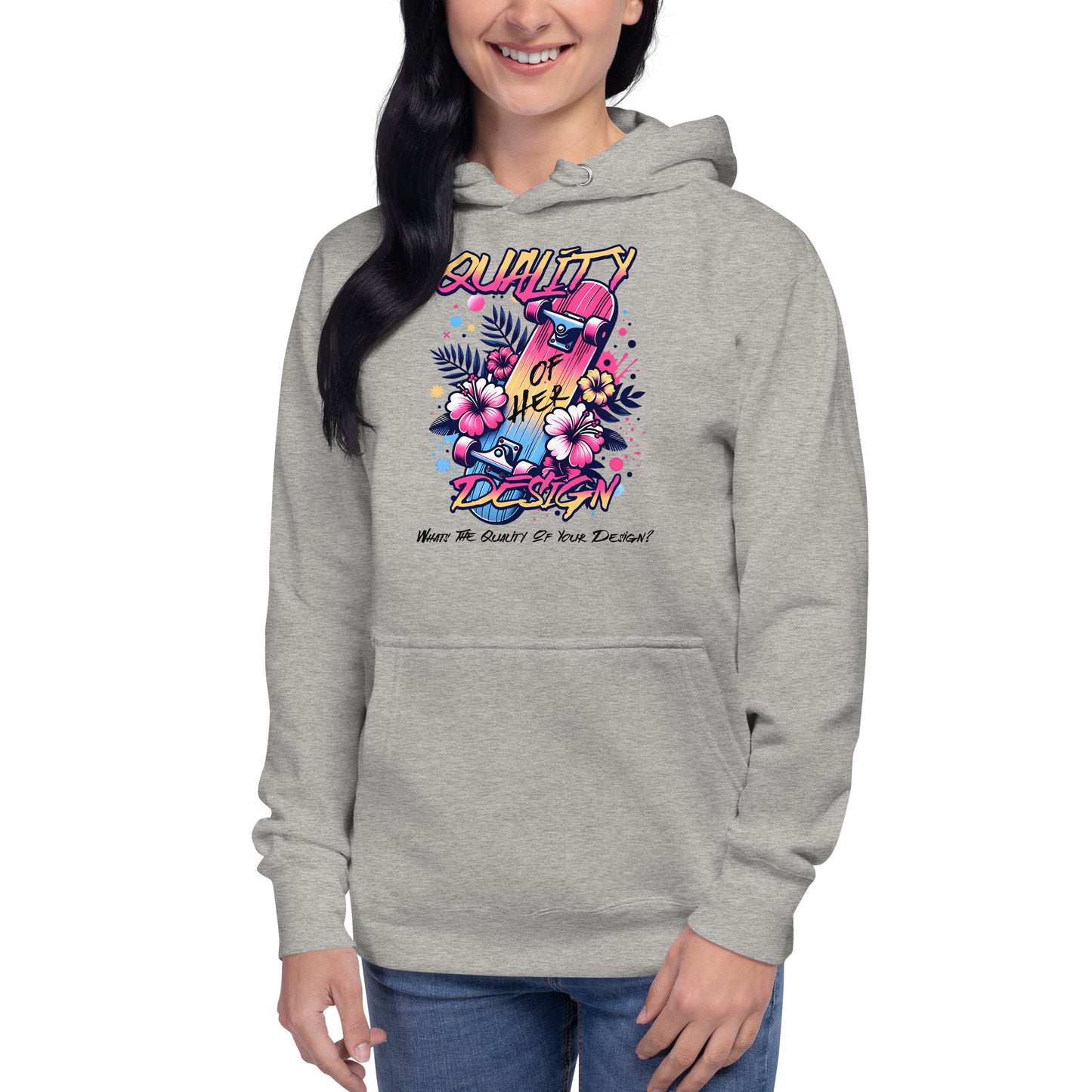 Quality Of Her Design Hoodie