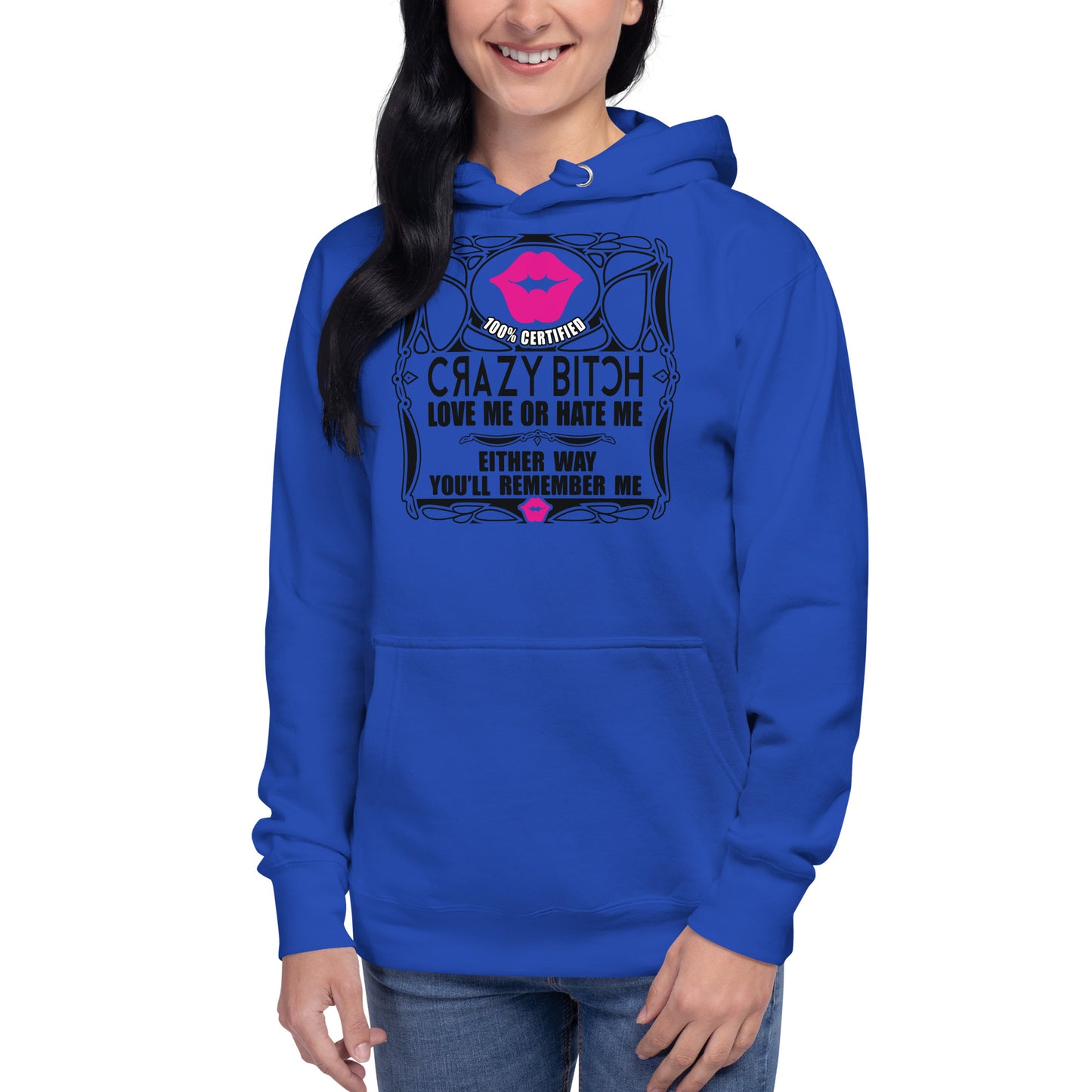 Crazy Bitch Hoodie