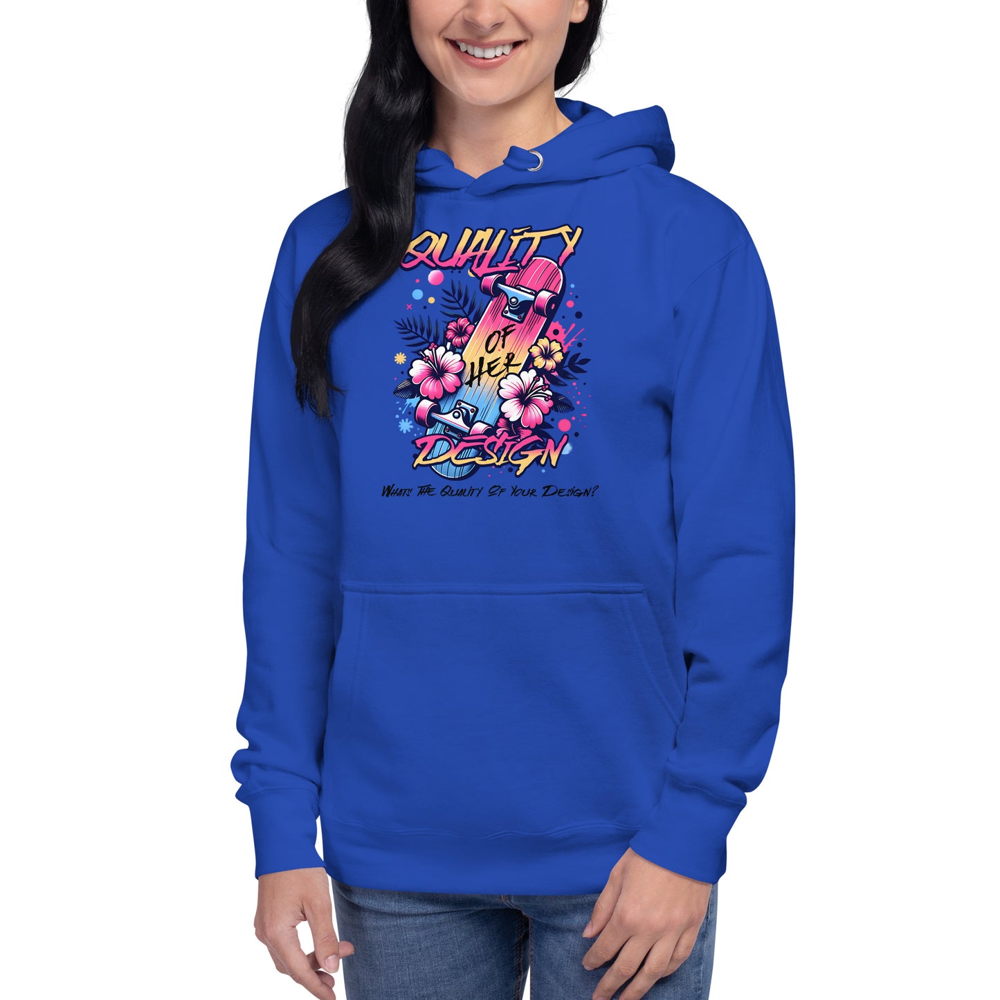 Quality Of Her Design Hoodie