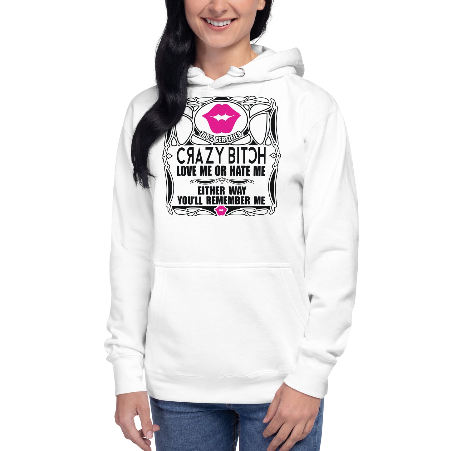 Crazy Bitch Hoodie