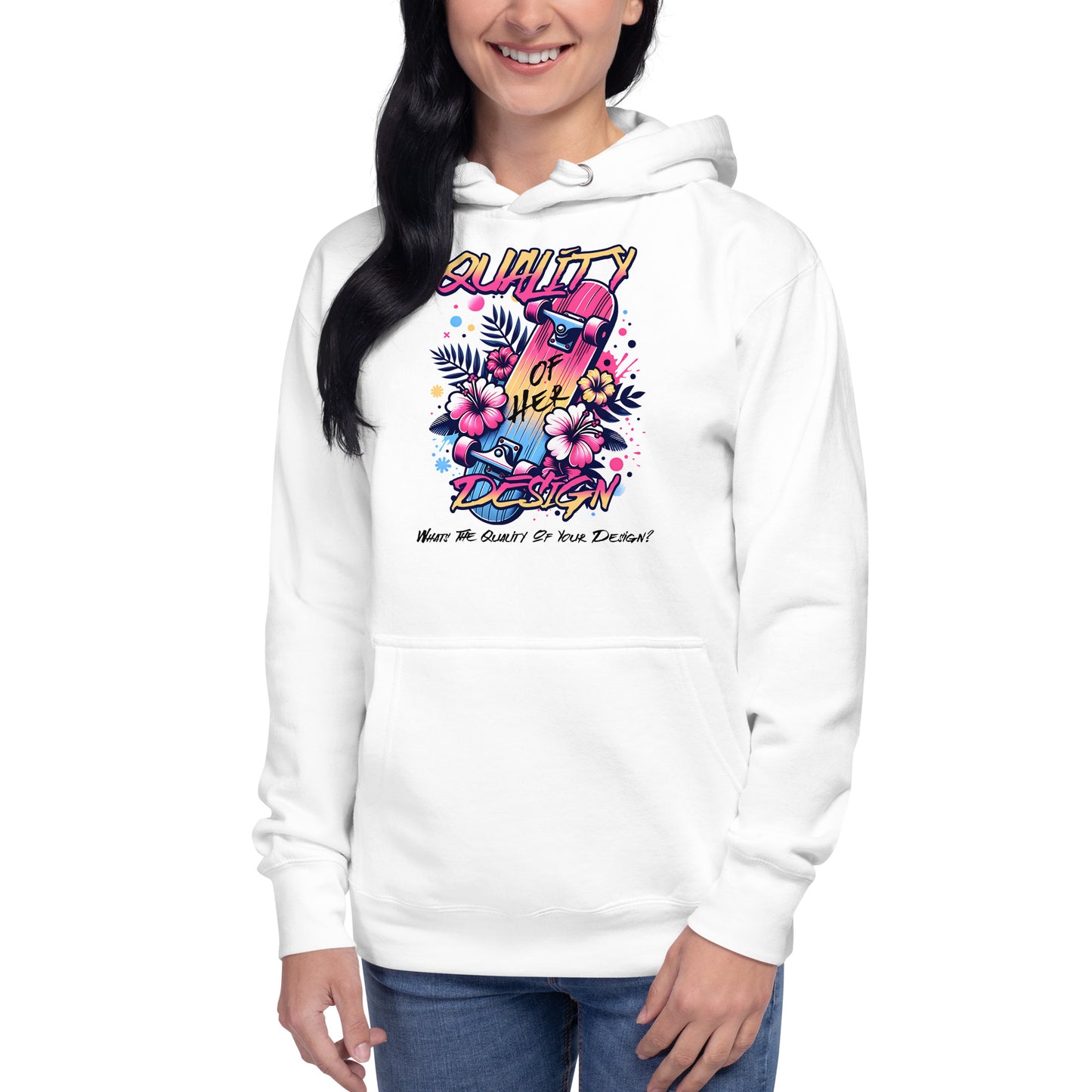 Quality Of Her Design Hoodie