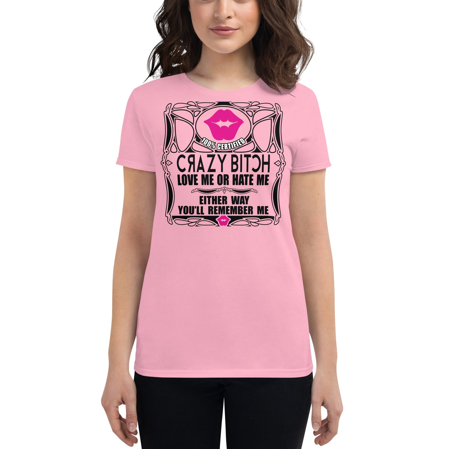 Crazy Bitch Fitted T-shirt