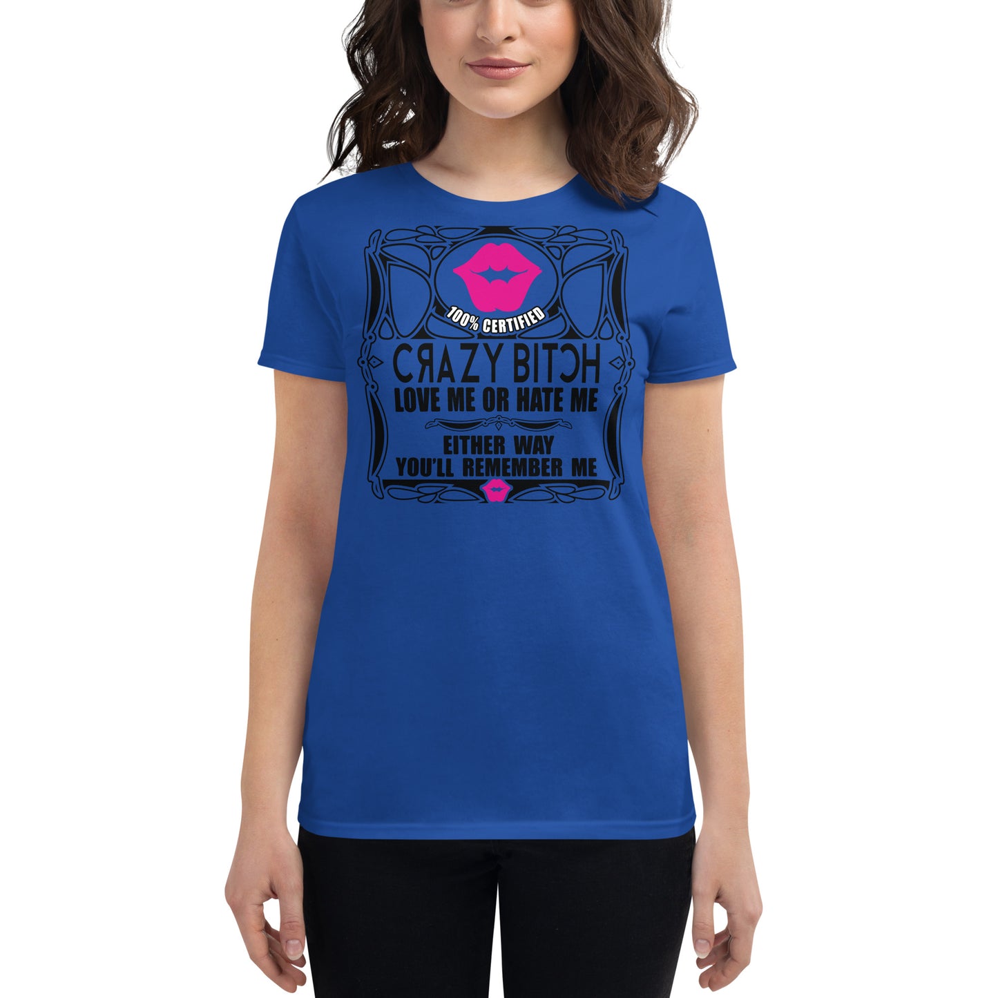 Crazy Bitch Fitted T-shirt