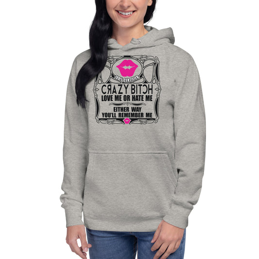 Crazy Bitch Hoodie