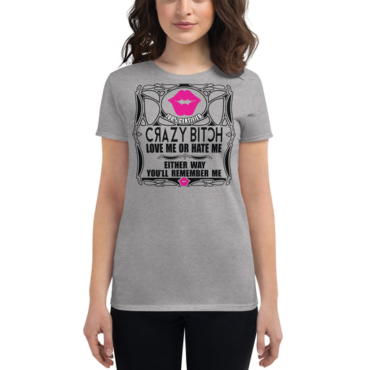 Crazy Bitch Fitted T-shirt